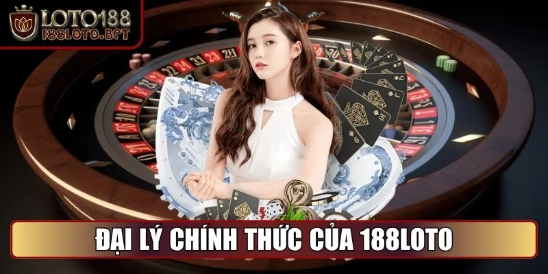 188loto - Nhà Cái Uy Tín, Link Mới Nhất 2025, Ưu Đãi Hấp Dẫn 17 Đại lý chính thức của 188loto với tỷ lệ hoa hồng khủng