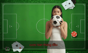 Cược bàn thắng đầu